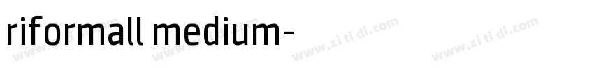 riformall medium字体转换
